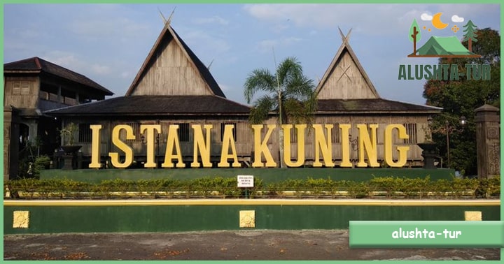 Wisata Kalimantan Tengah Istana Kuning | Alushta Tur