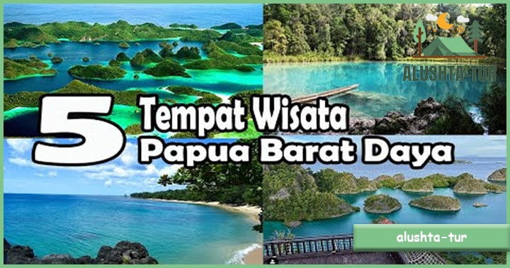 Wisata Papua Barat Daya | Alushta Tur